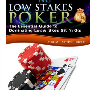 Kickstart Poker Crushing Low Stakes Poker Book 3-0